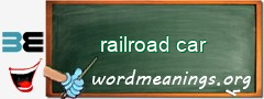 WordMeaning blackboard for railroad car